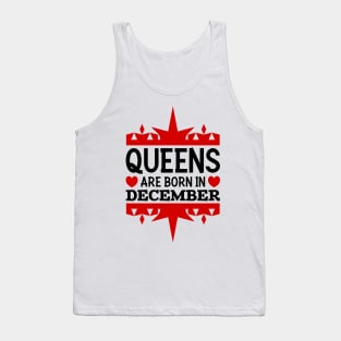 Queens are born in December Tank Top